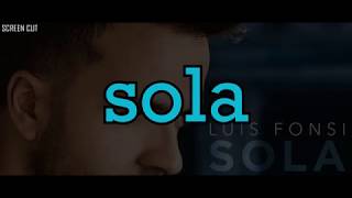 Luis Fonsi - Sola (English Version) Lyric Video