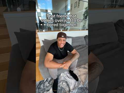 That Friend That Comes Over to BE Bored Together 🤣 #shorts