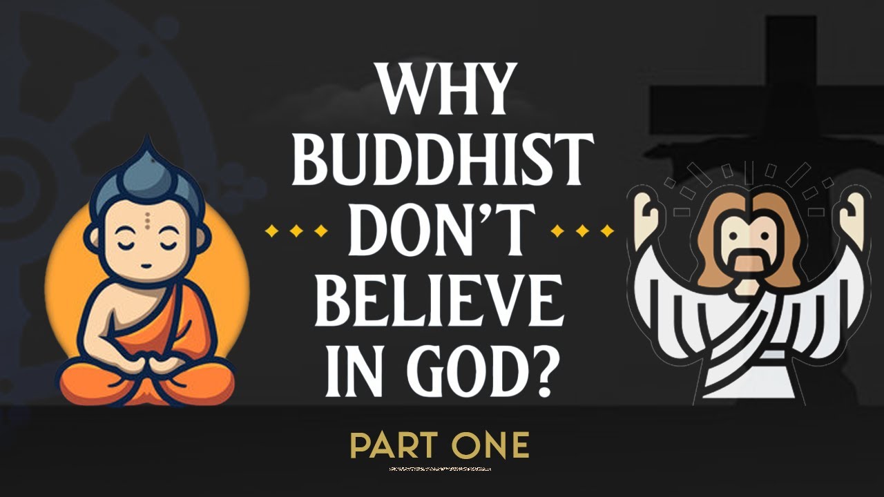 Why Buddhist Don't Believe in GOD? | Chapter 1