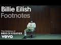 Billie Eilish The Making Of BIRDS OF A FEATHER Vevo Footnotes