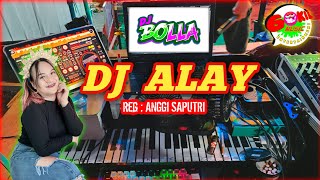 Download lagu DJ ALAY _ BOLLA GOKIL #gokilmusic #Anggisaputri #dj #dangdutdj mp3