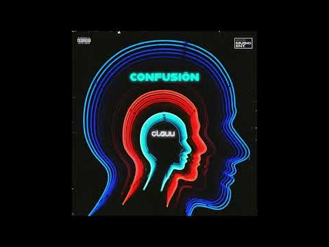 Clauu - "Confusion" OFFICIAL VERSION
