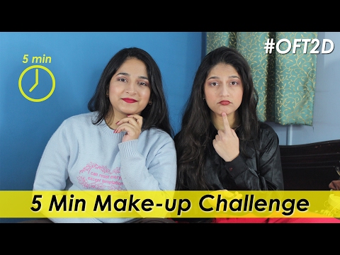 5 Min Make-up Challenge #OFT2D Video