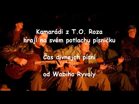 T.O. Roza - Čas divnejch písní