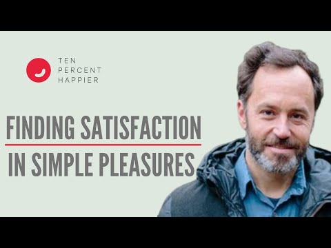 Finding Satisfaction in Simple Pleasures — Jeff Warren