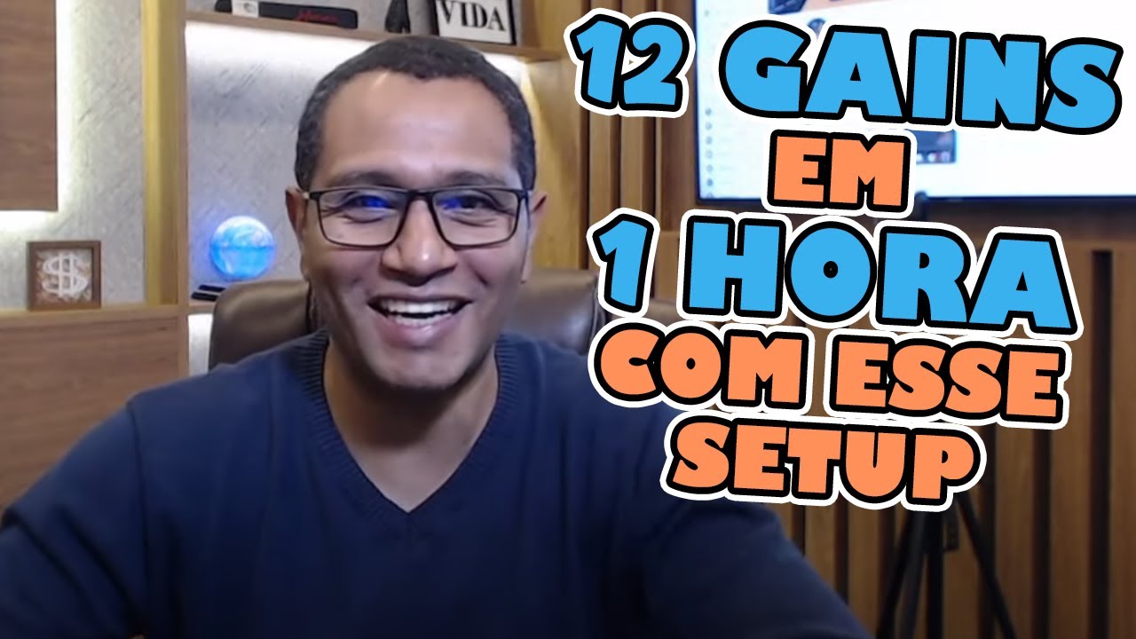 TIVE 12 GAINS EM 1 HORA - GANHE DINHEIRO COM DAY TRADE