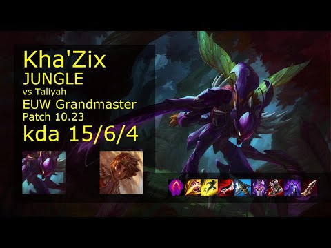 Kha'Zix vs Taliyah Jungle - EUW Grandmaster 15/6/4 Patch 10.23 Gameplay