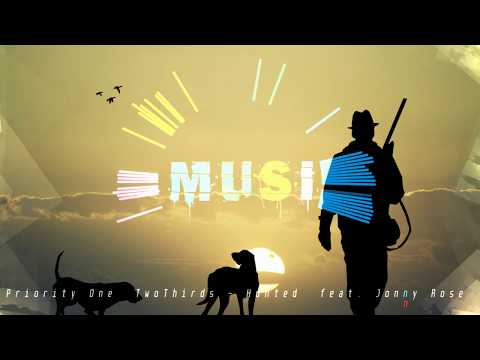 Priority One & TwoThirds - Hunted (feat. Jonny Rose)