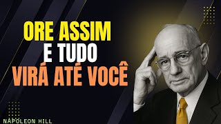 A ORAÇÃO SECRETA QUE CRIA A SUA REALIDADE FINANCEIRA NO UNIVERSO I NAPOLEON HILL