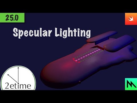 25: Phong Specular Shading With Swift And Metal