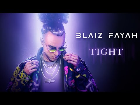 Blaiz Fayah X Limitlezz - Tight (Official Audio)