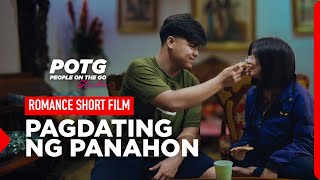 Pagmamahal Na TInuloy sa Tamang Panahon | @POTGStudio