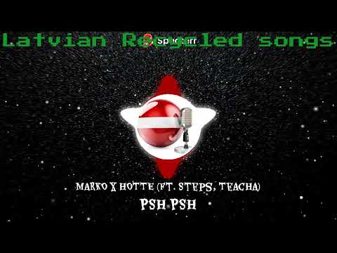 MARKO X HOTTE - PSH PSH (ft Steps Teacha) [Recycled]