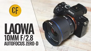 Video thumbnail for Laowa 10mm f/2.8 Autofocus Full-frame Zero-D lens review by Christopher Frost