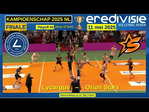 FINAL 2025 Lycurgus  -  Orion Stars (11 mei 2025) Playoff 3 om kampioenschap Volleybal, Big Points