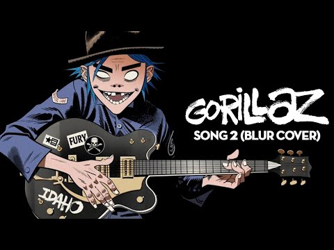 Gorillaz ft. Graham Coxon • Song 2 (Blur Cover)