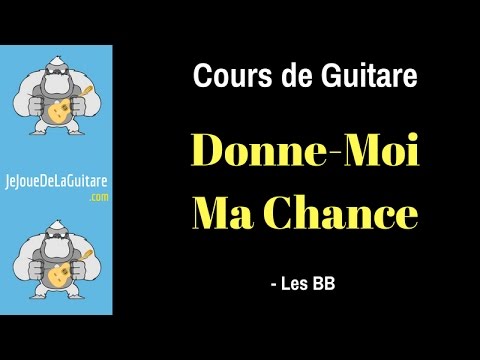 Donne moi ma chance - Les BB