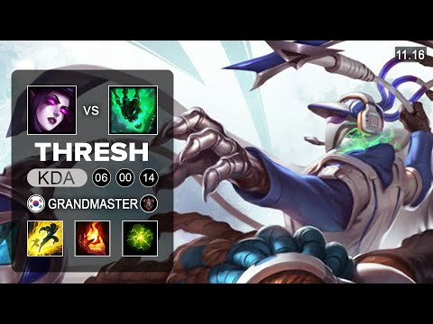 Thresh Support - KR Grandmaster Patch 11.16