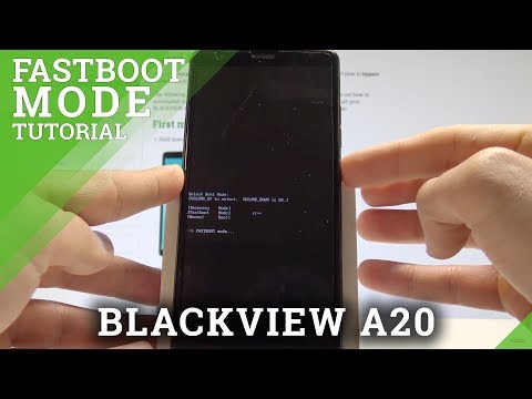 How to Enter Fastboot Mode on BLACKVIEW A20 - Exit Fastboot Mode