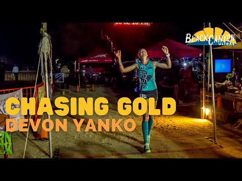 Chasing Gold w/ Devon Yanko | 2022 Black Canyon 100K