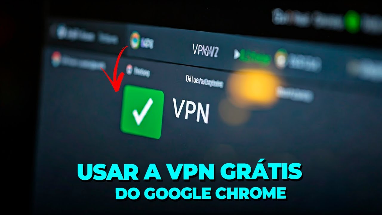Como USAR a VPN oculta do Google CHROME ULTRA RÁPIDO até Sites Bloqueados VÃO DESBLOQUEAR