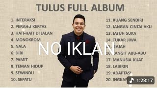 Download lagu Tulus full album terbaik 2000an l lagu santai enak di dengar mp3 Download lagu Tulus full album terbaik 2000an l lagu santai enak di dengar mp3