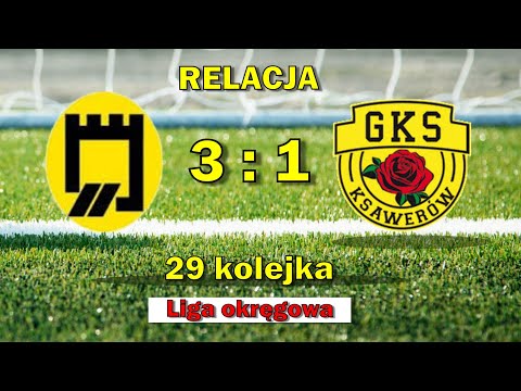 MGLKS TERMY UNIEJÓW - GKS KSAWERÓW -07.06.2019 - mecz klasy okręgowej