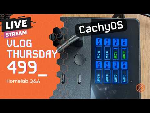 VLOG Thursday 499: CachyOS, Privacy, Self Hosting, Homelab Q&A