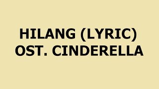 Download lagu Ost Cinderella - Hilang dg LIRIK mp3 Download lagu Ost Cinderella - Hilang dg LIRIK mp3
