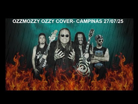 Ozzmozzy Ozzy Cover - Campinas, 27 de julho 2025