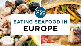 Eating Seafood in Europe — Rick Steves' Europe Travel Guide