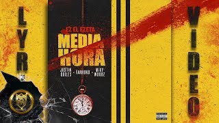 EZ El Ezeta - Media Hora - Justin Quiles, Farruko, y Miky Woodz - Lyric Video Oficial