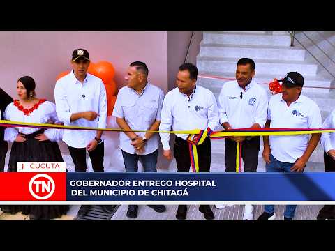 Gobernador entrego Hospital del municipio de Chitagá