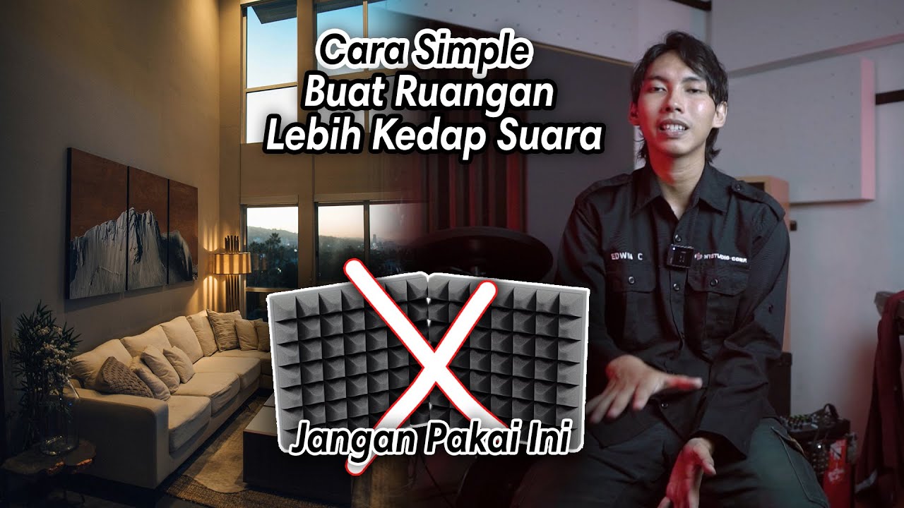 Cara Simpel Buat Ruang Kedap Suara
