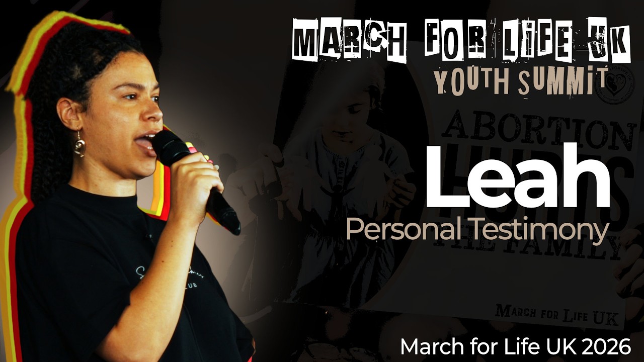 March for Life UK Youth Summit: Leah