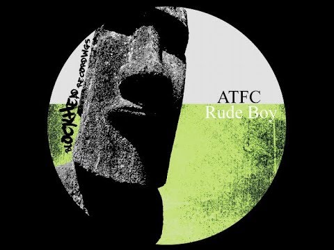 ATFC - Rude Boy (Original Mix)
