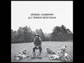George Harrison   Isn't It A Pity (Version One) with Lyrics in Description