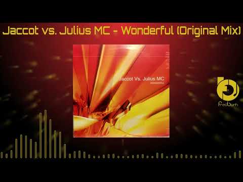 Jaccot vs. Julius MC – Wonderful (Original Mix) 2002