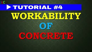 Workability in concrete|Factors affecting workability|Measurement of Workability
