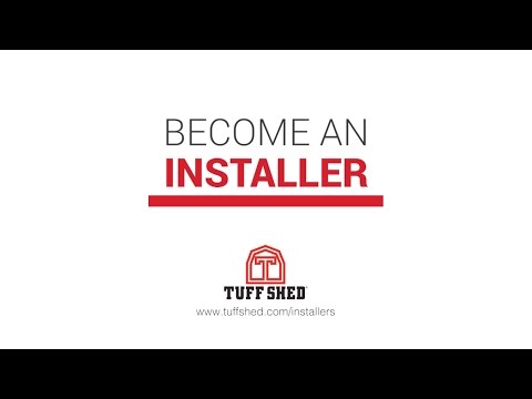 Become a Tuff Shed Installer