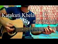 Katakuti Khela | Zulfiqar | Easy Guitar Chords Lesson+Cover, Strumming Pattern, Progressions...