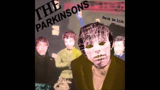 The Parkinsons - Back To Life
