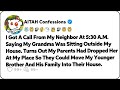 I Got A Call From My Neighbor Saying My Grandma Was Outside My House Reddit Family Stories
