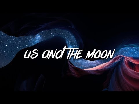 Kam Michael - us and the moon (Lyrics) feat. Rxseboy & Mia Smith