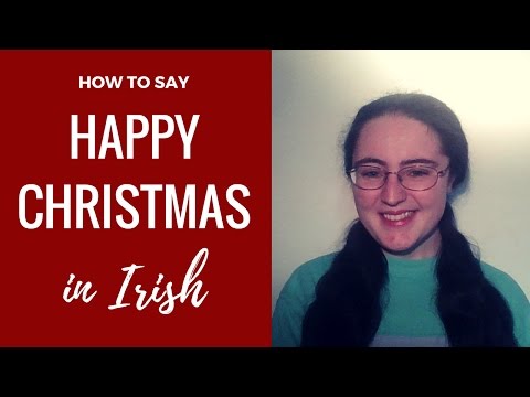 How to say Happy Christmas in Irish