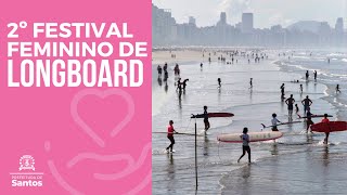 #CIDADANIA - 2º Festival Sul-americano de Longboard feminino reúne 120 atletas