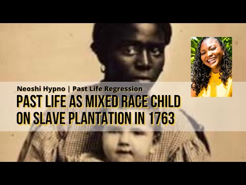 073 Neoshi Hypno - Past life in 1763 on a slave plantation| Past Life Regression