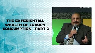 The experiential wealth of luxury consumption - Part 2 image