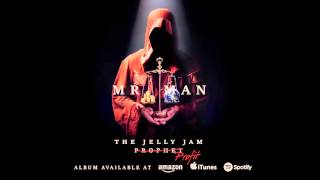 The Jelly Jam - Mr. Man (Profit) 2016