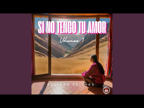 Si No Tengo Tu Amor